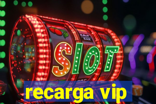 recarga vip